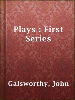 cover image of Plays : First Series